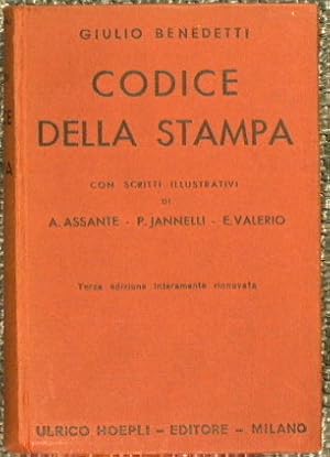 Codice della stampa con scritti illustrativi di A. Assante - P. Jannelli - E. Valerio