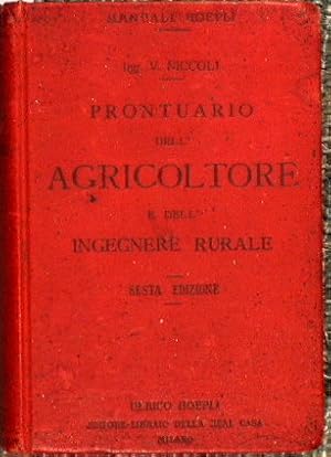 Bild des Verkufers fr Prontuario dell'agricoltore e dell'ingegnere rurale. zum Verkauf von Antica Libreria di Bugliarello Bruno S.A.S.