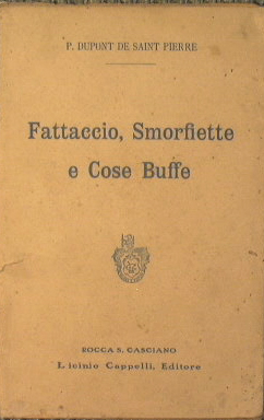 Fattaccio, Smorfiette e Cose Buffe