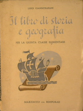 Imagen del vendedor de Il libro di storia e geografia a la venta por Antica Libreria Srl