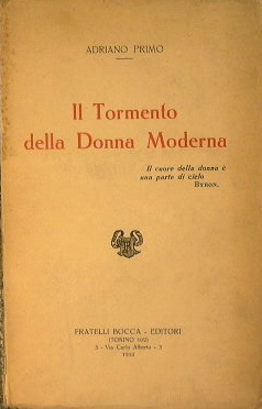 Bild des Verkufers fr Il Tormento della Donna Moderna. zum Verkauf von Antica Libreria Srl
