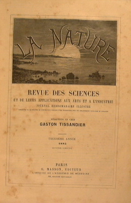 La Nature. Revue des sciences et de leurs applications aux arts et a l'industrie