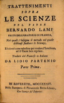 Trattenumenti sopra le Scienze del Padre. Nei quali s'insegna il metodo col quale debbonsi studia...