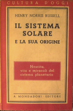 Bild des Verkufers fr Il sistema solare e la sua origine. zum Verkauf von Antica Libreria Srl