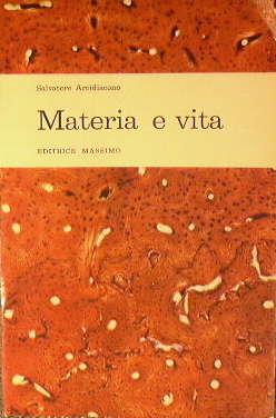 Materia e vita.