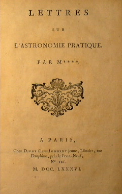 Lettres sur l'astronomie pratique