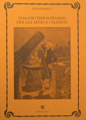 Bild des Verkufers fr Viaggio immaginario fra gli astri e i pianeti zum Verkauf von Antica Libreria di Bugliarello Bruno S.A.S.