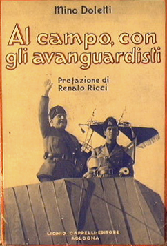 Bild des Verkufers fr Al campo, con gli avanguardisti zum Verkauf von Antica Libreria Srl