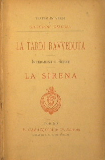 La Sirena-Intermezzi e Scene-La Tardi Ravveduta.