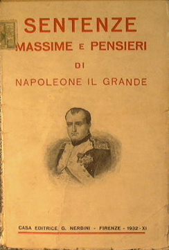 Sentenze massime e pensieri di Naoileone il Grande.