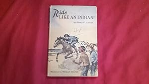 Seller image for RIDE LIKE AN INDIAN for sale by Betty Mittendorf /Tiffany Power BKSLINEN