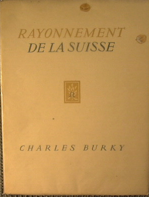 Image du vendeur pour Rayonnement de la Suisse mis en vente par Antica Libreria Srl