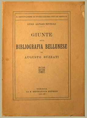 Giunte alla bibliografia bellunese di Augusto Buzzati