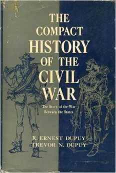 Bild des Verkufers fr The compact history of the Civil War zum Verkauf von North American Rarities