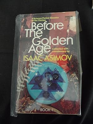 Seller image for Before The Golden Age Book 1 for sale by W. R. Slater - Books