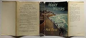 Seller image for Many Waters [ INCLUDES LONG DEDICATION BY AUTH MARCH 26TH 1954 ]OR ON TITLE PAGE WITH DATE. VERY SCARCE for sale by Deightons