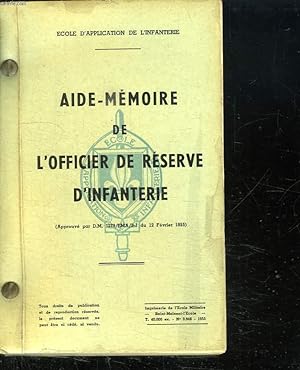 Seller image for AIDE MEMOIRE DE L OFFICIER DE RESERVE D INFANTERIE. for sale by Le-Livre