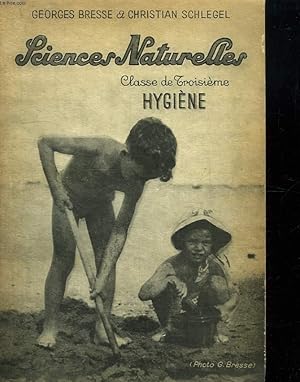 Bild des Verkufers fr SCIENCES NATURELLES. CLASSE DE TROISIEME. HYGIENE. zum Verkauf von Le-Livre