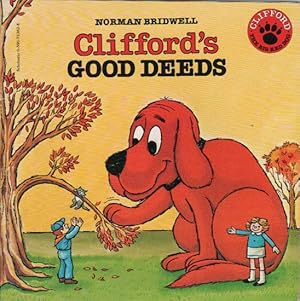 Seller image for CLIFFORD'S GOOD DEEDS for sale by Black Stump Books And Collectables