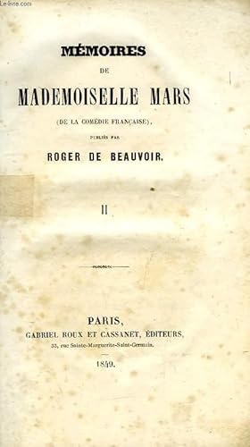 Imagen del vendedor de MEMOIRES DE MADEMOISELLE MARS (DE LA COMEDIE FRANCAISE), TOME II a la venta por Le-Livre