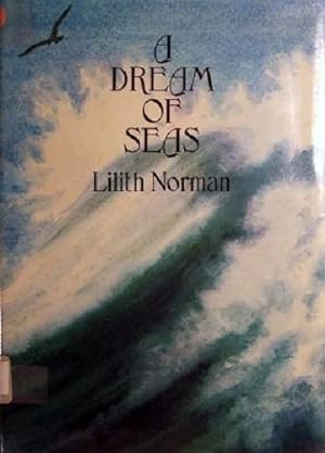 Seller image for A Dream Of Seas for sale by Marlowes Books and Music