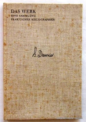 Imagen del vendedor de Honor Daumier. Berlin, Kunst Kammer, (1926). Kl.-8vo. 73 S., 3 Bl. Or.-Lwd.; etwas stockfleckig. (Das Werk. Eine Sammlung praktischer Bibliographien, 1. Reihe). a la venta por Jrgen Patzer