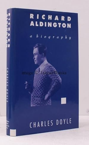 Immagine del venditore per Richard Aldington. A Biography. FINE COPY IN UNCLIPPED DUSTWRAPPER venduto da Island Books