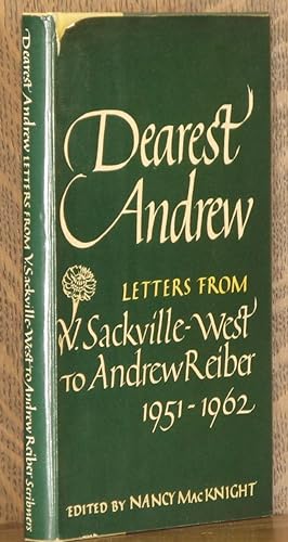 Seller image for DEAREST ANDREW, LETTERS FROM V. SACKVILLE-WEST TO ANDREW REIBER, 1951 - 1962 for sale by Andre Strong Bookseller