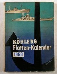 Kohlers Flotten-Kalender 1959. 47 Jahrgang