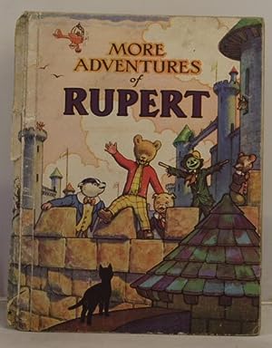 Bild des Verkufers fr More Aventures of Rupert (The annual for 1942) zum Verkauf von Leakey's Bookshop Ltd.