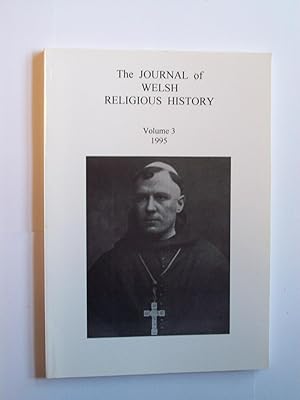 Seller image for THE JOURNAL OF WELSH RELIGIOUS HISTORY. Vol 3 1995. for sale by Rodney Rogers