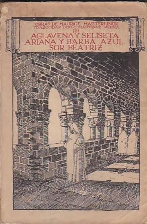 Seller image for Aglavena y Seliseta. Ariana y Barba-Azul. Sor Beatriz for sale by LIBRERA GULLIVER