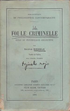 Seller image for La foule criminelle. Essai de psychologie collective for sale by LIBRERA GULLIVER