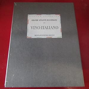 Bild des Verkufers fr Grande Atlante Illustrato del Vino Italiano zum Verkauf von Antonio Pennasilico
