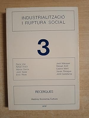 Imagen del vendedor de Industrializacio i ruptura social 3 a la venta por Gibbon Libreria