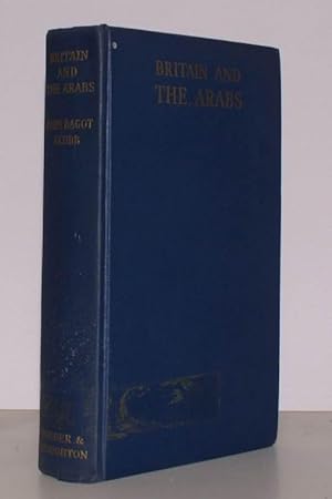 Imagen del vendedor de Britain and the Arabs. A Study of Fifty Years 1908-1958. a la venta por Island Books
