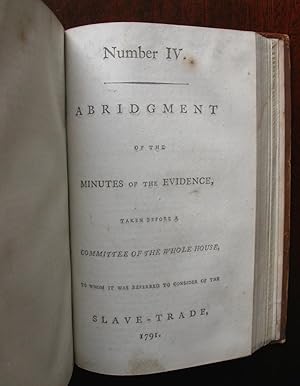 SLAVE TRADE 1789 - 1791. Abridgment of the Minutes of the Evidence, Taken Before a Committee of the...