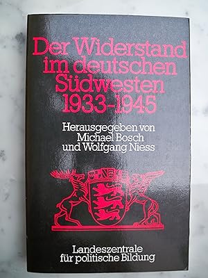 Bild des Verkufers fr Der Widerstand im deutschen Sdwesten 1933 - 1945 zum Verkauf von Jagst Medienhaus