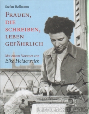 Bild des Verkufers fr Frauen, die schreiben, leben gefhrlich zum Verkauf von Leipziger Antiquariat