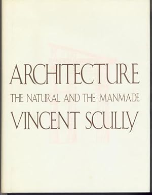 ARCHITECTURE: The Natural and the Manmade