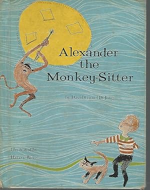 Image du vendeur pour Alexander The Monkey-Sitter mis en vente par Dorley House Books, Inc.