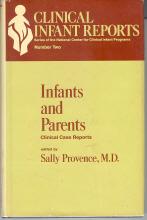 Infants and Parents: Clinical Case Reports