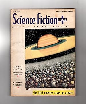Image du vendeur pour Science Fiction Plus - June & August, 1953. Volume 1, No. 4 & 5, with the two-part serial, "The Stolen Minute" mis en vente par Singularity Rare & Fine