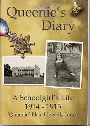 Seller image for Queenie's Diary: A Schoolgirl's Life 1914-1915 for sale by Heath Hill Books Etc.