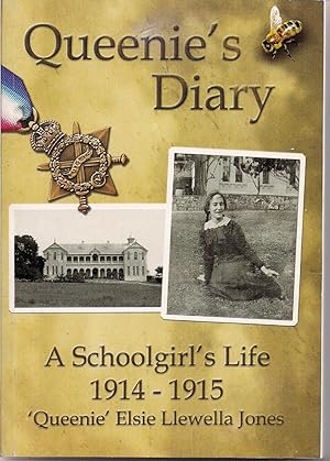 Queenie's Diary: A Schoolgirl's Life 1914-1915