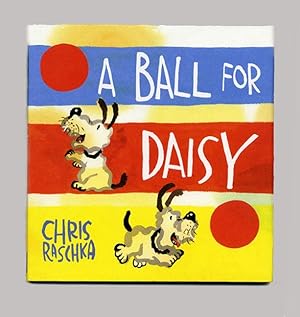 Seller image for A Ball For Daisy - 1st Edition/1st Printing for sale by Books Tell You Why  -  ABAA/ILAB