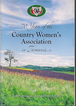 70 Years of the Country Women's Association in Tasmania