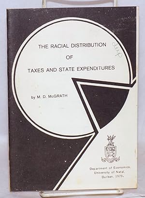 The racial distribution of taxes and state expenditures