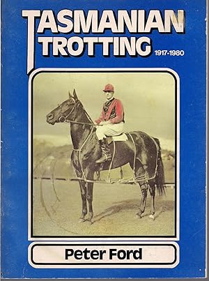 Tasmanian Trotting 1917-1980