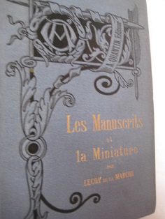 Les Manuscrits et la Miniature